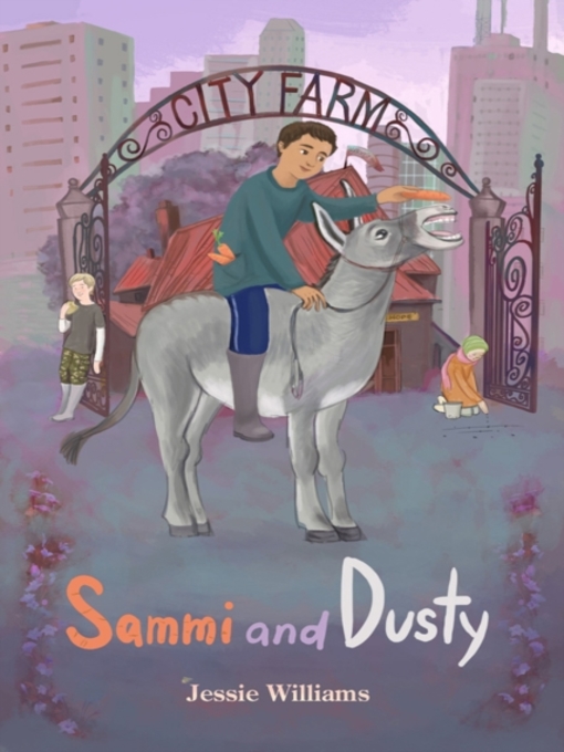 Title details for Sammi and Dusty by Jessie Williams - Available